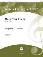 Were You There - High Voice 