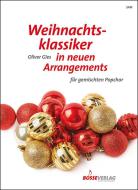 Weihnachtsklassiker in neuen Arrangements für gemischten Popchor Standard
