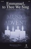 Emmanuel, To Thee We Sing 