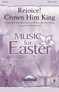 Rejoice! Crown Him King - Trombone 2 