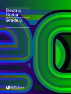 LCME Electric Guitar Handbook 2019 - Grade 6 