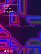LCME Rock Guitar Handbook 2019 - Grade 8 