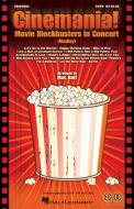 Cinemania! Movie Blockbusters In Concert (Medley) - Tenor Sax 