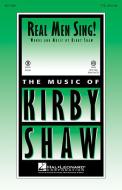 Real Men Sing! - Bb Tenor Saxophone 