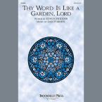 Thy Word Is Like A Garden, Lord - Bb Trumpet 