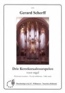 3 Kerstkoraalvoorspelen 