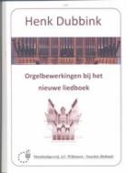 Orgelbewerkingen bij het nieuwe liedboek 