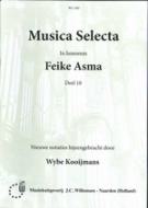 Musica Selecta in honorem Feike Asma Deel 10 
