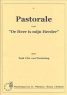 De Heer Is Mijn Herder - Pastorale 