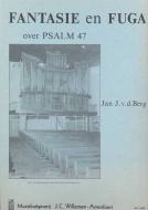 Fantasie & Fuga Over Psalm 47 