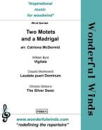 2 Motets and A Madrigal 