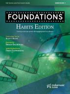 Foundations: Habits Edition Band Book 1 