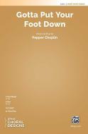 Gotta Put Your Foot Down Standard