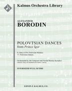 Prince Igor, Act II: Polovtsian (Polovetsian) Dances 