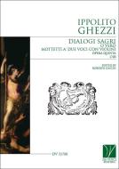 Dialogi sagri o vero Mottetti, a' due voci con violini Opera Quinta 