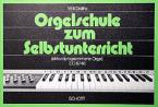 Orgelschule zum Selbstunterricht 