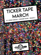 Ticker Tape March 