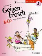 Geigenfrosch & Co: Theoriebuch 2 