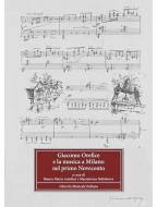 Giacomo Orefice e la musica a Milano 