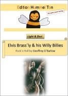 Elvis Brass´ly & his Willy Billies Download