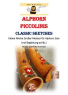 Alphorn Piccollinis - Classic Sketches Download