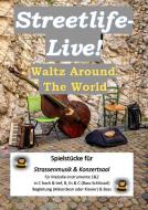 Streetlife live! Waltz around the World Download