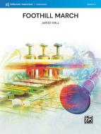 Foothill March Download