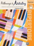 Pathways To Artistry: Repertoire, Book 1 Download