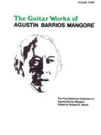 Guitar Works of Agustín Barrios Mangoré 3 Download