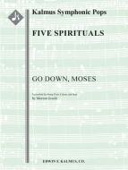 5 Spirituals: Go Down, Moses 