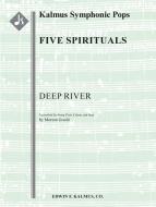 5 Spirituals: Deep River 