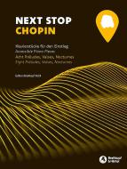 Next Stop: Chopin 