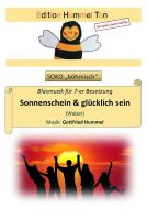 Sonnenschein und glücklich sein Standard