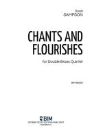 Chants and Flourishes 