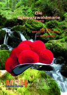 Die Schwarzwaldmarie 