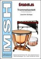 Trommelsextett - Furioso expressivo 