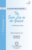 The Snow Lay on the Ground 