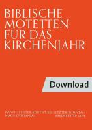 Biblische Motetten für das Kirchenjahr Download