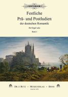 Préludes et postludes festifs du romantisme allemand 3 