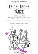 12 Deutsche Tänze 