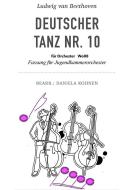 Beethoven für Jugendorchester: Deutscher Tanz Nr. 10 