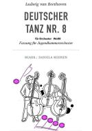 Beethoven für Jugendorchester: Deutscher Tanz Nr. 8 