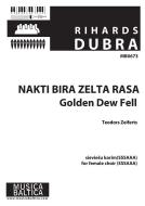 Nakti bira zelta rasa (Golden Dew Fell) 