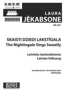 Skaisti dziedi, lakstīgala (The Nightingale Sings Sweetly) 