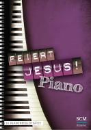 Feiert Jesus! 1 - Piano 