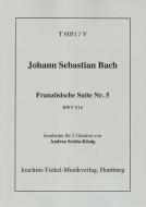 Französische Suite 5 BWV 816 