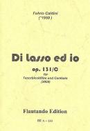 Di lasso ed io op. 131c 