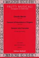 Canzoni d'Intavolatura d'Organo und Canzoni alla Francese 