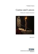 Cantus and Lances 