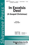 In Excelsis Deo! (A Gospel Christmas) 